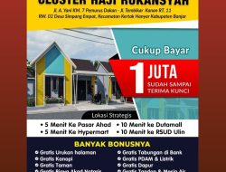 Perumahan Cluster Haji Rukansyah Berikan Bonus Berlimpah Bagi Calon Konsumen
