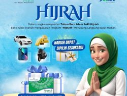 Menabung Langsung Dapat Hadiah Tanpa Diundi, Lewat Program HIJRAH Bank Kalsel