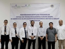 Bank Kalsel Kembali Salurkan Bantuan Pendidikan Kepada Mahasiswa/i Pra-Sejahtera di UNISKA