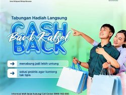 Promo Spesial Akhir Tahun 2024 Bagi Nasabah Yang Membuka Rekening, Bank Kalsel Berikan Cashback Langsung