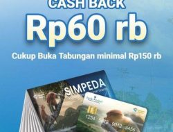 Buka Tabungan Bank Kalsel di Bulan Desember Langsung dapat Cashback Rp 60 ribu