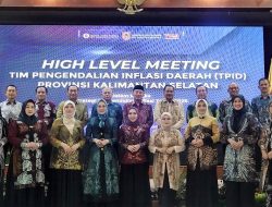 High Level Meeting, Gubernur H. Muhidin : Rumuskan Langkah Jaga Stabilitas Ekonomi Kalsel