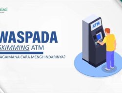 Bank Kalsel Ajak Nasabah Selalu Waspada Bahaya Skimming ATM, Berikut Cara Menghindari
