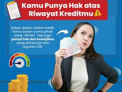 Harus Tahu Hak dan Kewajiban, Bank Kalsel Ingatkan Skor Kredit Hak Konsumen