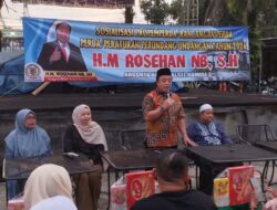 ‎Rosehan NB Dorong Perda Inklusif dan Responsif terhadap Aspirasi Masyarakat