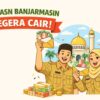 THR ASN Banjarmasin Segera Cair, Anggaran Capai Puluhan Miliar Rupiah