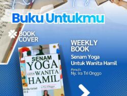 Buku Yoga untuk Ibu Hamil Jadi Rekomendasi Literasi Perpus Palnam Pekan Ini