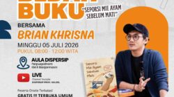 Brian Khrisna Akan Bedah Buku “Seporsi Mie Ayam Sebelum Mati” di Banjarmasin