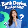 Bank Kalsel Berstatus Devisa, Ini Perbedaanya