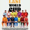 Deretan Bintang Sepak Bola yang Diprediksi Tampil Terakhir di Piala Dunia 2026