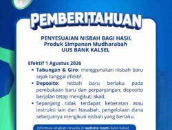 Bank Kalsel Syariah Perbarui Skema Bagi Hasil Tabungan, Giro, dan Deposito