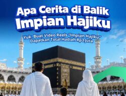 Bagikan Cerita Impian Haji, Menangkan Total Hadiah Rp3 Juta dari Bank Kalsel Syariah