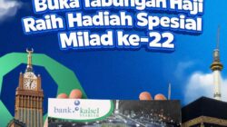 Program Milad ke-22 Bank Kalsel Syariah, Buka Tabungan Haji Dapat Voucher Belanja