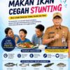 Dislautkan Kalsel gelorakan makan ikan Dorong Generasi Sehat, Cerdas dan Bebas stunting