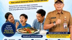 Dislautkan Kalsel gelorakan makan ikan Dorong Generasi Sehat, Cerdas dan Bebas stunting